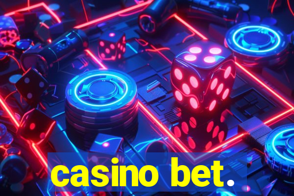 casino bet.